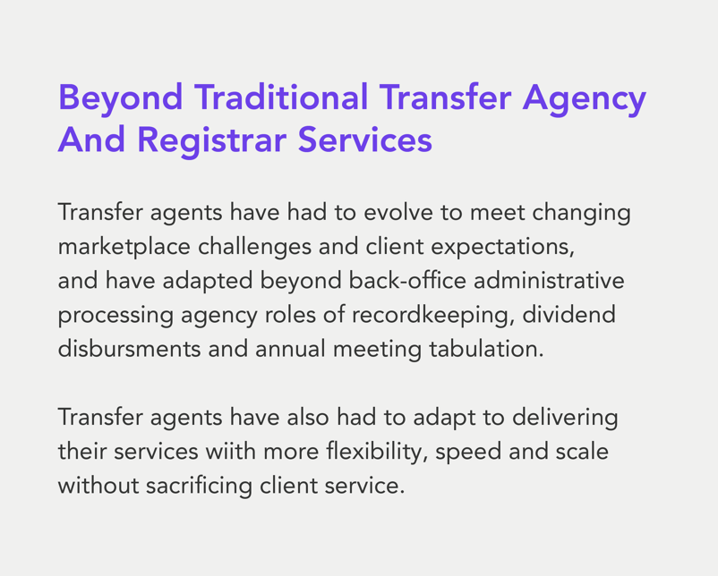 Beyond traditional transfer agency services